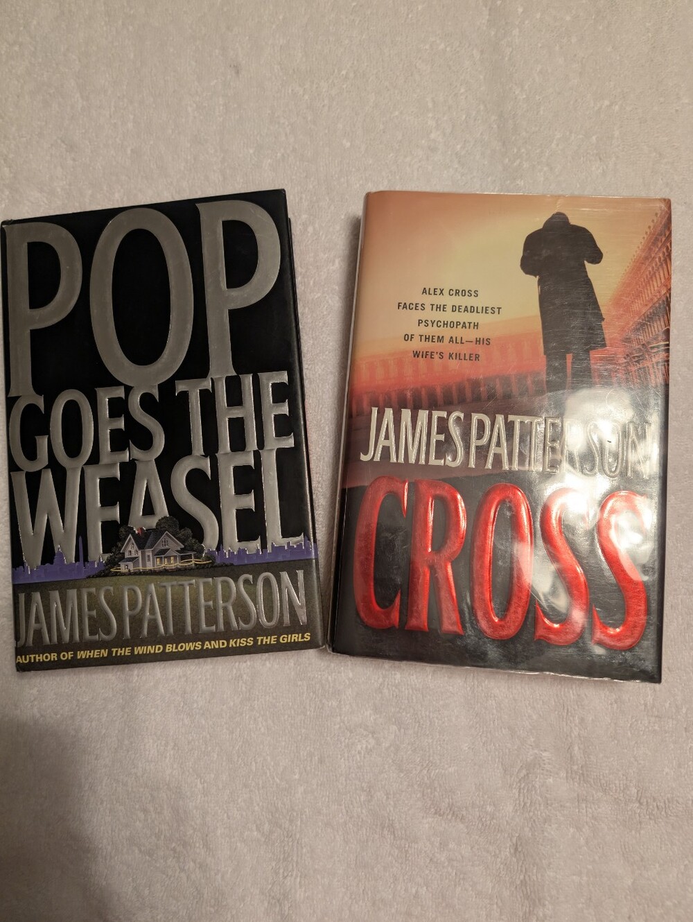 James Patterson Bundle- 'Pop Goes the Weasel' and 'Cross'
